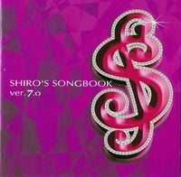 Shiro SAGISU - Shiro's Songbook ver 7.0