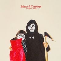 Balance and Composure - Too Quick to Forgive