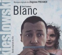 Zbigniew Preisner - Trois Couleurs: Blanc
