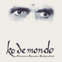 Consorzio Suonatori Indipendenti - Ko De Mondo