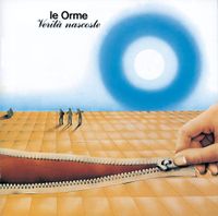 Le Orme - Verit&agrave; nascoste