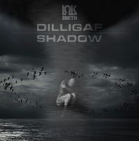 Loksmith - Dilligaf / Shadow