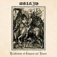 Welkin - Recollections of Conquest and Honour