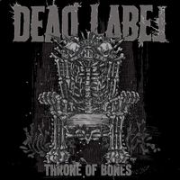 Dead Label - Throne of Bones