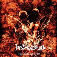 Long.Way.Down - until there's nothing left​.​.​.
