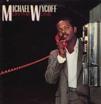 Michael Wycoff - On the Line