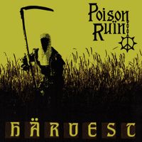 Poison Ru&iuml;n - H&auml;rvest