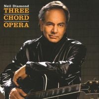 Neil Diamond - Three Chord Opera