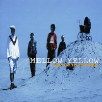 Mellow Yellow - MELLOW YELLOW BABY