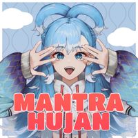 Kobo Kanaeru - Mantra Hujan