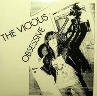 The Vicious - Obsessive
