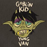 Yung Van - Goblin Kid