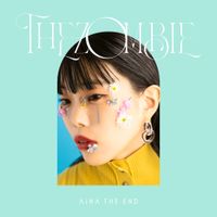 AiNA THE END - THE ZOMBIE