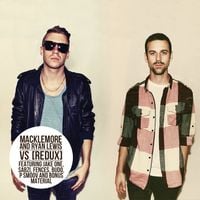 Macklemore & Ryan Lewis - The VS. REDUX