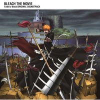 Shiro SAGISU - Bleach The Movie Fade To Black Original Soundtrack