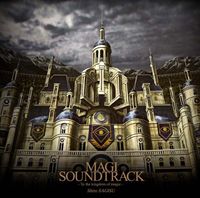 Shiro SAGISU - Magi Soundtrack -To The Kingdom Of Magic-