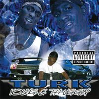 Turk - Young & Thuggin'