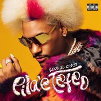 Kiko El Crazy - Pila&rsquo;e Teteo