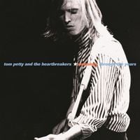Tom Petty and the Heartbreakers - Anthology: Through the Years