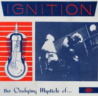 Ignition - The Orafying Mysticle Of...