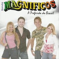 Banda Magn&iacute;ficos - A Preferida do Brasil