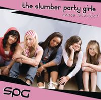 The Slumber Party Girls - Dance Revolution
