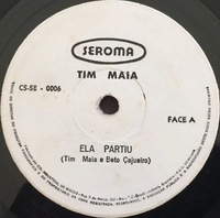 Tim Maia - Ela partiu / Meus inimigos