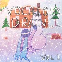Cereal Experiments - Vocaloid Drain, vol.1