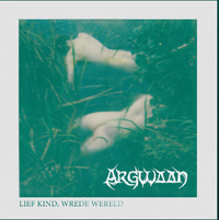 Argwaan - Lief kind, wrede wereld