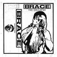 Brace - The Collapse