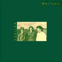 Turiiya - Waiting