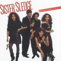 Sister Sledge - Bet Cha Say That To All The Girls