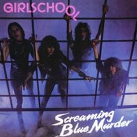 Girlschool - Screaming Blue Murder