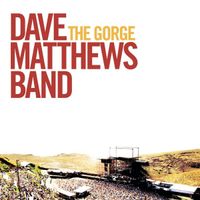 Dave Matthews Band - The Gorge (Live)