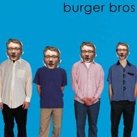 Burger Bros - Burger Mashups Vol. 4