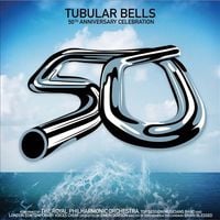 The Royal Philharmonic Orchestra / Top Session Musicians Band / London Contemporary Voices Choir / Simon Dobson / Brian Blessed - Tubular Bells 50th Anniversary Celebration