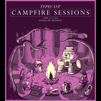 Typecast - Campfire Session