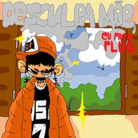 JotaPills - Desculpa M&atilde;e, eu fac&ccedil;o plug