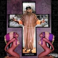 Nacho Picasso & Blue Sky Black Death - Exalted