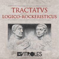 Vitroles - Tractatus logico-rockeristicus