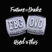 Future - Used to This