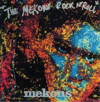 Mekons - The Mekons Rock 'n' Roll