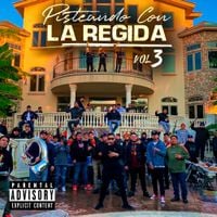 Fuerza Regida - Pisteando Con La Regida (Vol. 3)