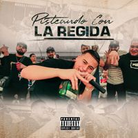 Fuerza Regida - Pisteando Con La Regida