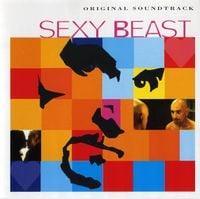 Various Artists - Sexy Beast (Original Soundtrack)