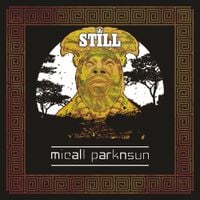 Micall Parknsun - Still...