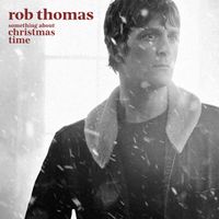 Rob Thomas - That Spirit of Christmas