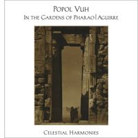 Popol Vuh & Florian Fricke - In the Gardens of Pharao / Aguirre