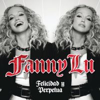 Fanny Lu - Felicidad y Perpetua