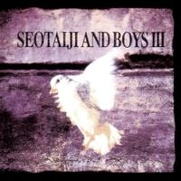Seo Taiji and Boys - III